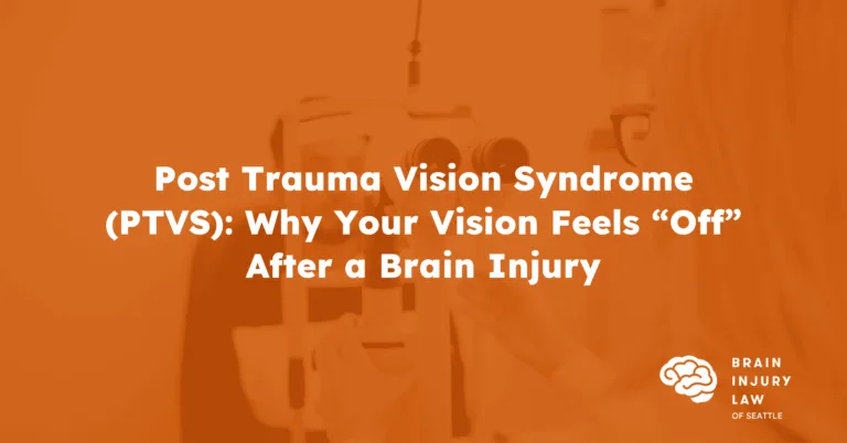Post Trauma Vision Syndrome (PTVS): Why Your Vision Feels “Off” After a Brain Injury